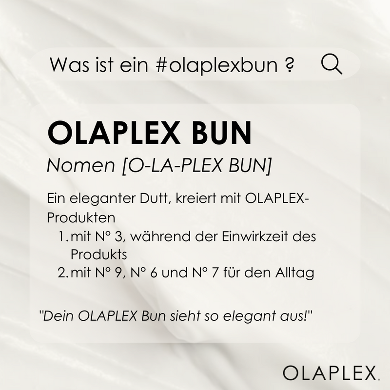 Was ist ein OLAPLEX Bun?